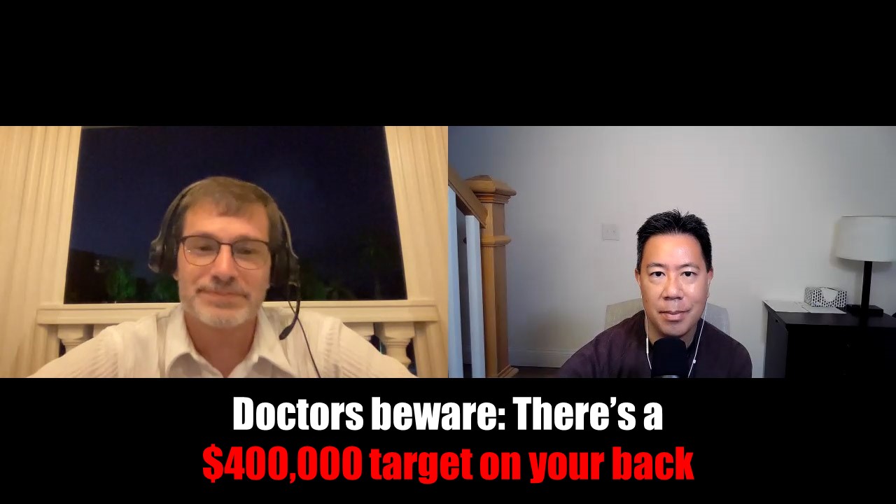Doctors beware: There’s a $400,000 target on your back